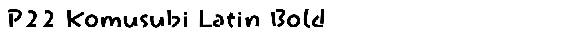 P22 Komusubi Latin Bold image